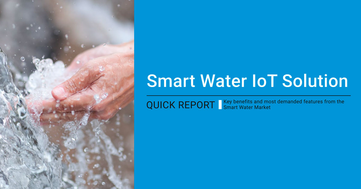 Libelium Smart WaterIoT Solution Quick Report Libelium Smart WaterIoT Solution Quick Report