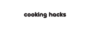 cooking hacks